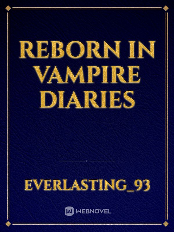 Reborn in Vampire Diaries Book