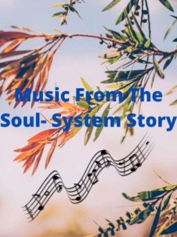 Music From The Soul- System Story Book
