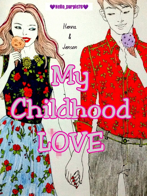 MY CHILDHOOD LOVE Book