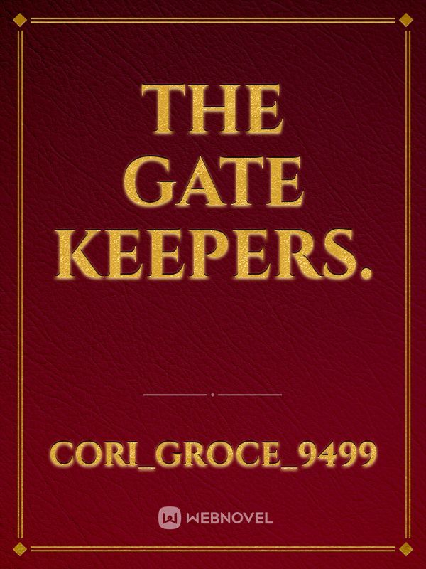 The Gate Keepers. Book