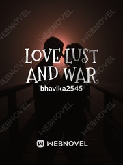 love lust and war Book