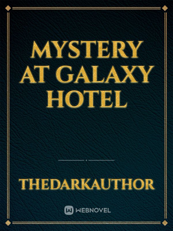 Mystery at Galaxy Hotel Book