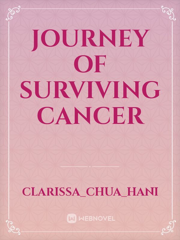 Journey of Surviving Cancer