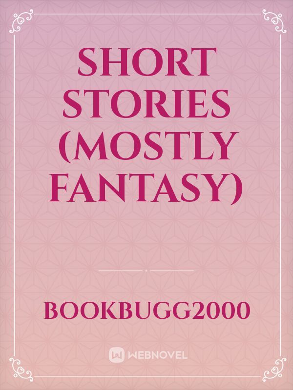 Short Stories (mostly fantasy) Book