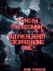 I was a swordsman but I've already stopped being one Book