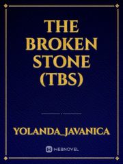 The Broken Stone (TBS) Book