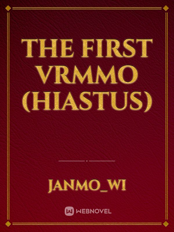 The first VRMMO (Hiastus)