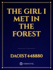 the girl i met in the forest Book