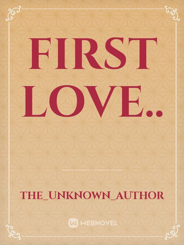 FIRST LOVE.. Book