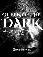 Queen of the dark world the chosen one Book