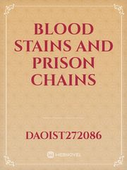 Blood Stains and Prison chains Book