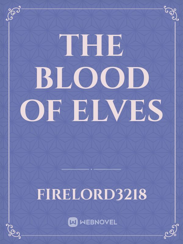 The blood of elves Book