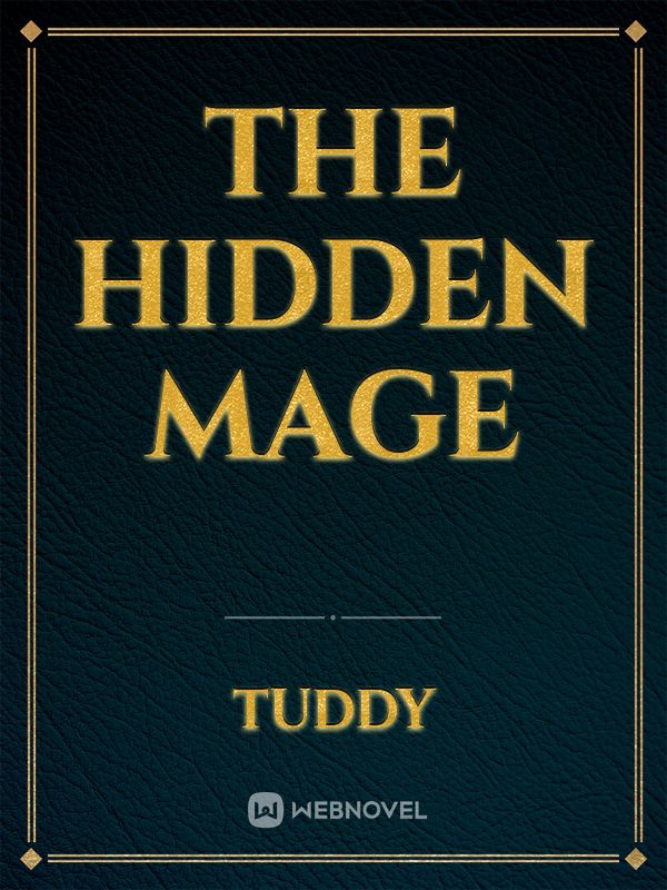 The Hidden Mage