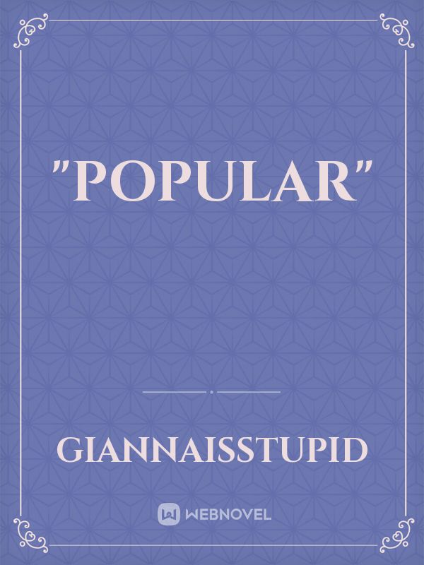 "Popular"