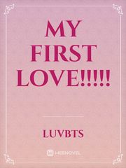 My First Love!!!!! Book