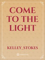 Come to the light Book