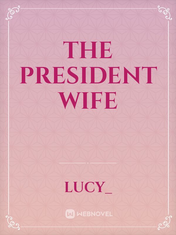 the president wife Book