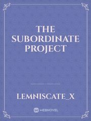 The Subordinate Project Book