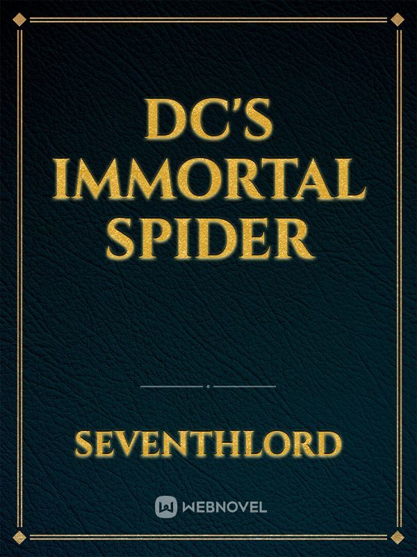 DC's Immortal Spider Book