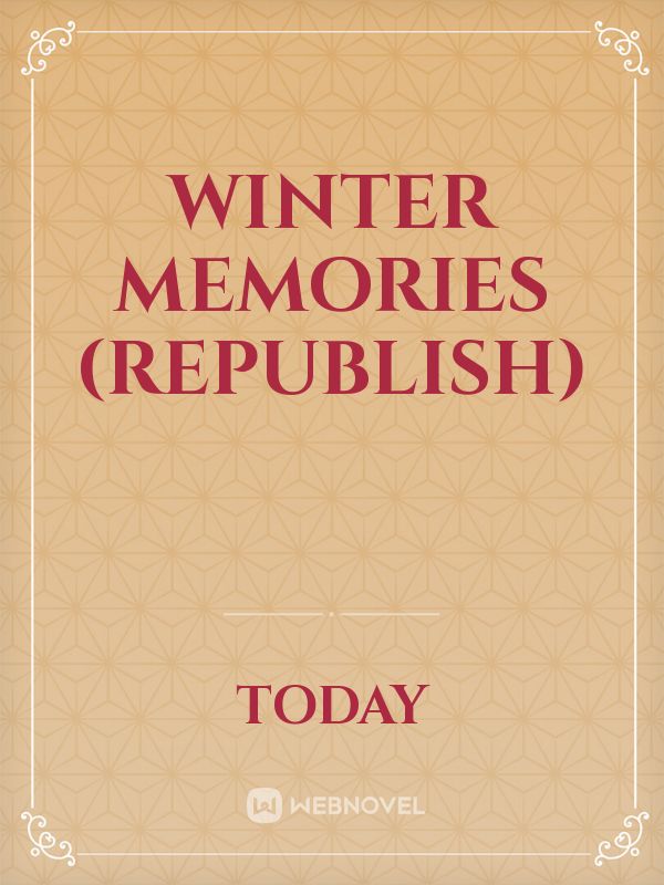 WINTER MEMORIES (REPUBLISH) Book