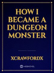 How I became a Dungeon Monster Book