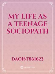 My Life as a Teenage Sociopath Book