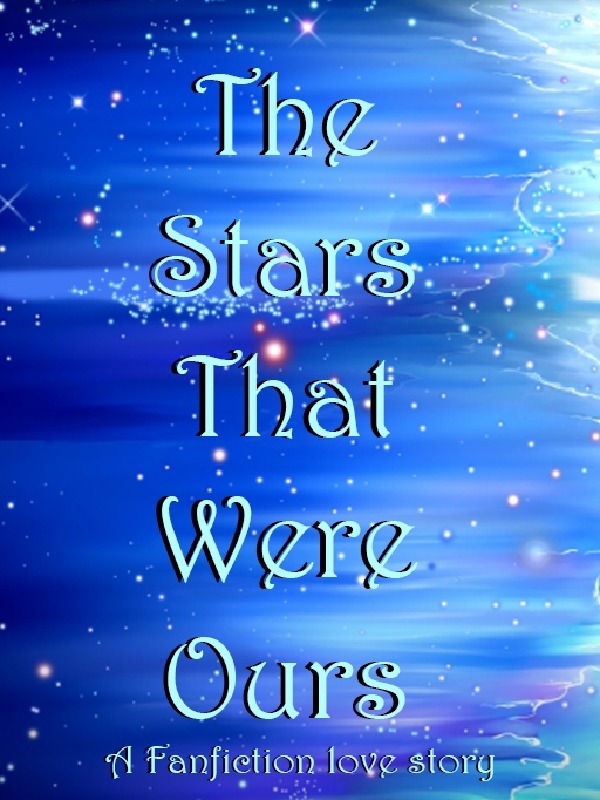 The Stars That Were Ours