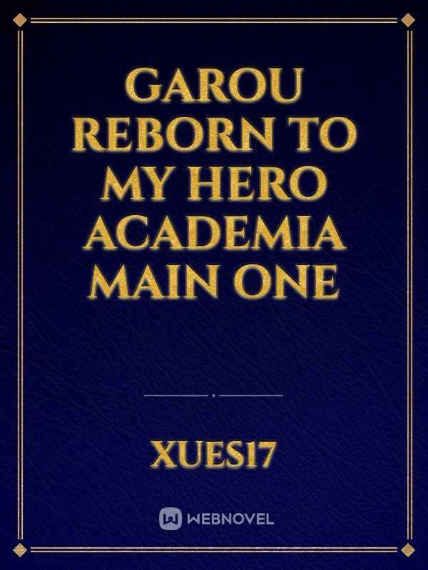 garou reborn to my hero academia main one Book