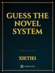 guess the novel system Book