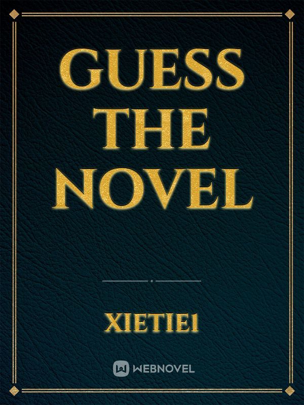 guess the novel