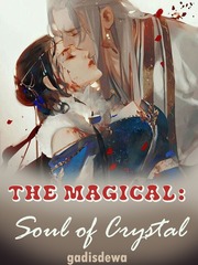 THE MAGICAL: Soul Of Crystal Book