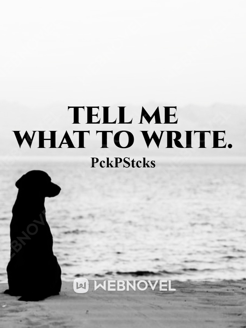 Tell me what to write  * Book