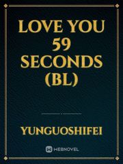 Love You 59 Seconds (BL) Book