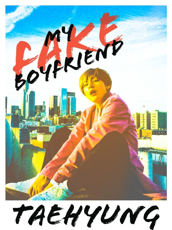 My fake boyfriend | Taehyung FF Book
