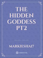 The Hidden Goddess pt2 Book