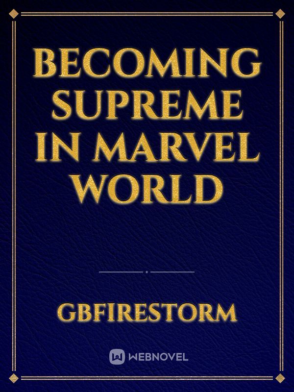 Becoming Supreme In Marvel World Book
