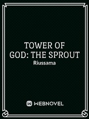 Tower of God: The Sprout Book