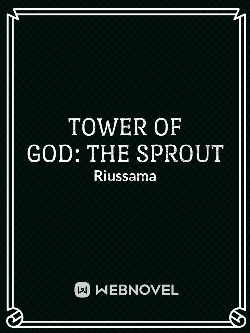Tower of God: The Sprout