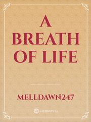 A Breath of Life Book