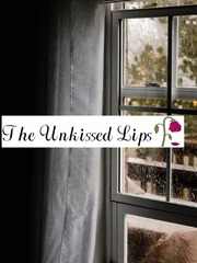 The Unkissed Lips ❤️ Book