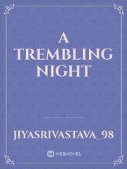A Trembling night Book