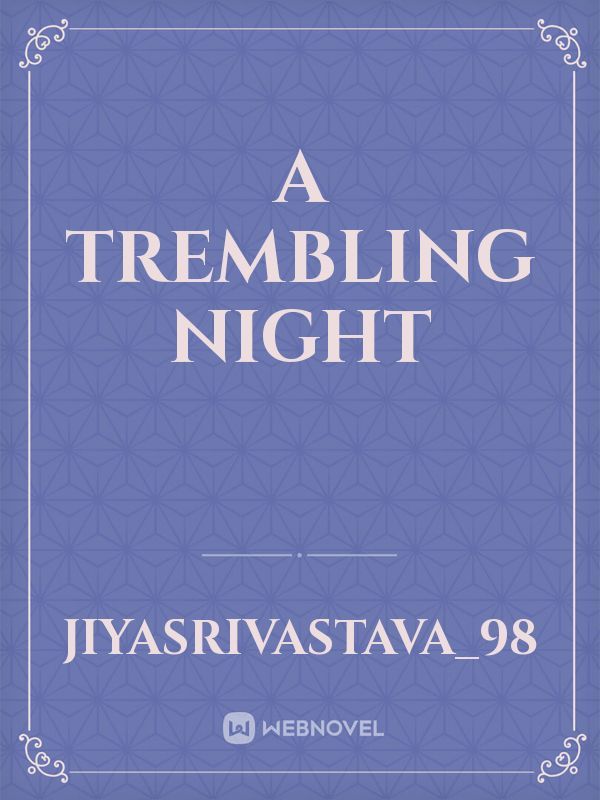 A Trembling night Book