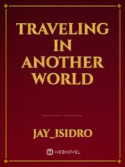 traveling in another World Book
