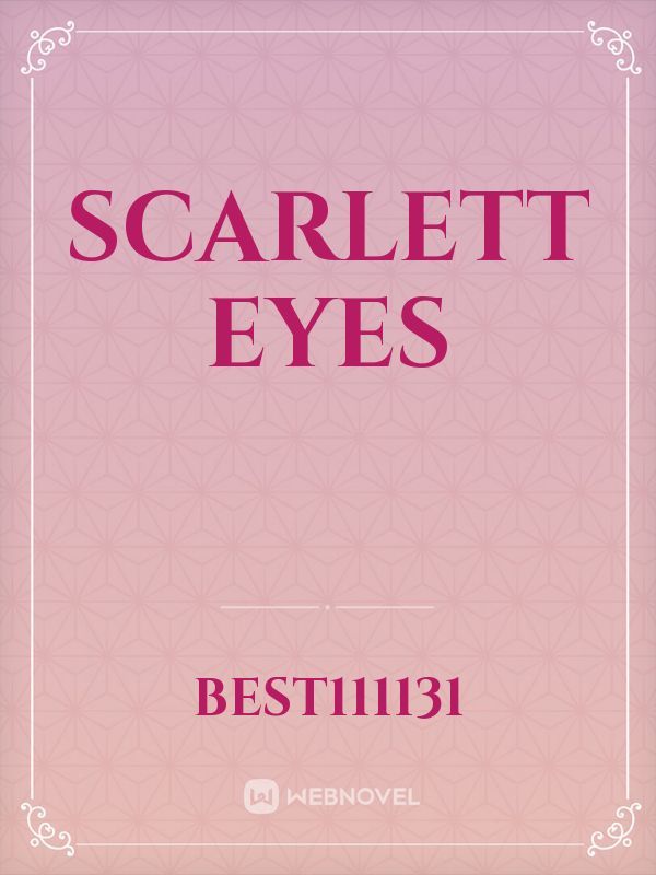 Scarlett  eyes Book