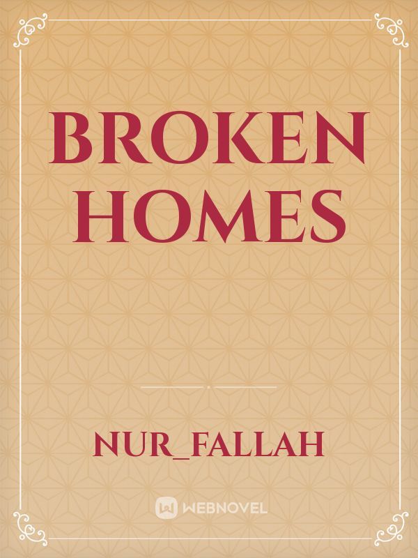 broken homes