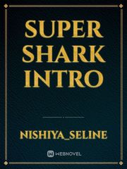super shark intro Book
