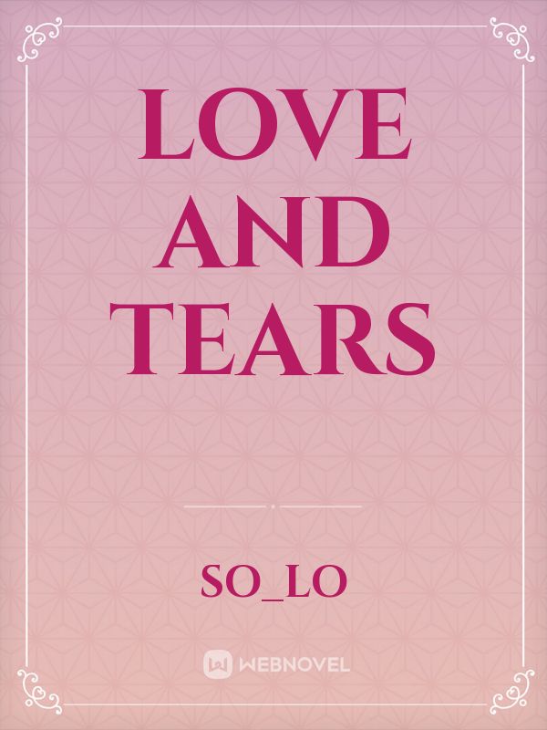Love and Tears Book