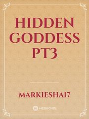 Hidden Goddess pt3 Book