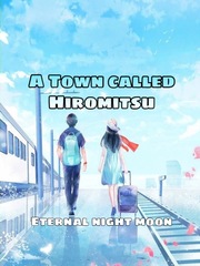A City Called Hiromitsu Book