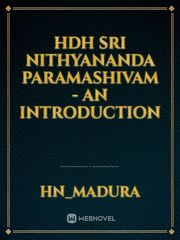 HDH Sri Nithyananda Paramashivam - An Introduction Book